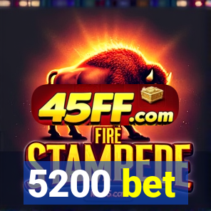 5200 bet